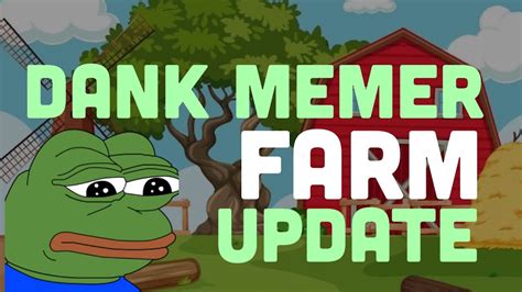 Dank Memer Farm Update Youtube