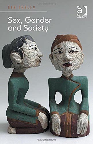 Sex Gender And Society By Ann Oakley Goodreads