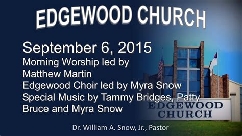 2015 09 06 Edgewood Church Morning Worship In Music Youtube