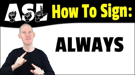 How To Sign Always In Asl American Sign Language Lessons Asl Basic