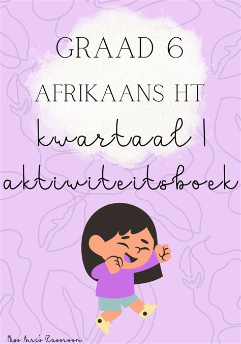 Graad Afrikaans Huistaal Kwartaal Aktiwiteitsboek