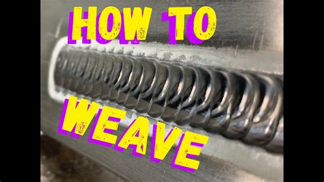 HOW TO TIG WELD ALUMINUM HOW TO TIG A WEAVE WELD YouTube