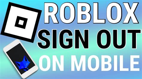 How To Sign Out Of Roblox On Mobile Android And Ios Youtube