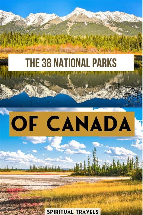 Canadas 38 Incredible National Parks Spiritual Travels Canada