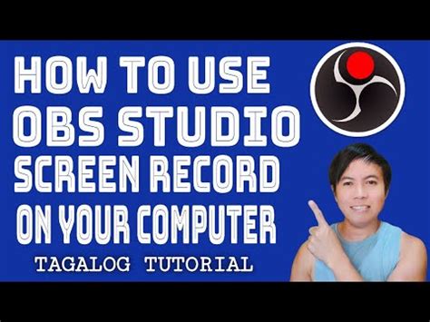 How To Use OBS Studio Screen Record On Your Computer 2022 Tagalog