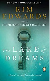 The Lake Of Dreams By Kim Edwards Everyday Reading
