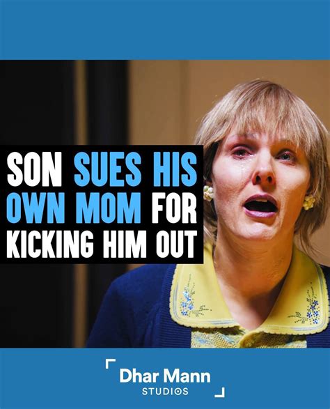 Son Sues His Own Mom For Kicking Him Out Instantly Regrets It Dhar Mann In