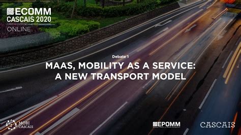 DEBATE 1 - MAAS, MOBILITY AS A SERVICE A NEW TRANSPORT MODEL - YouTube