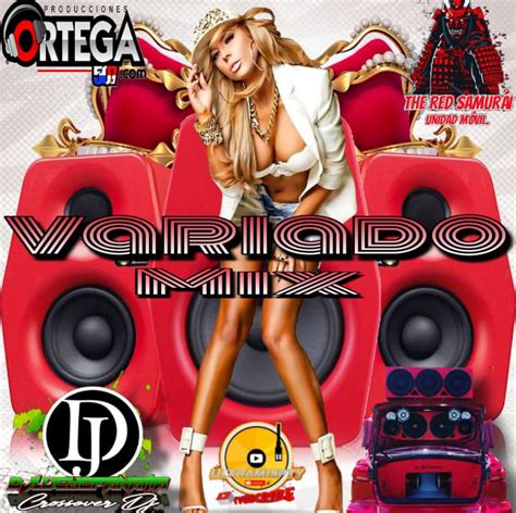 Variado Mix By Dj Lucho Panamá Ft The Red Samurai Producciones Ortega 507