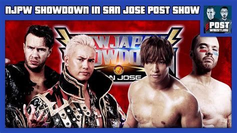 NJPW Showdown in San Jose POST Show - YouTube