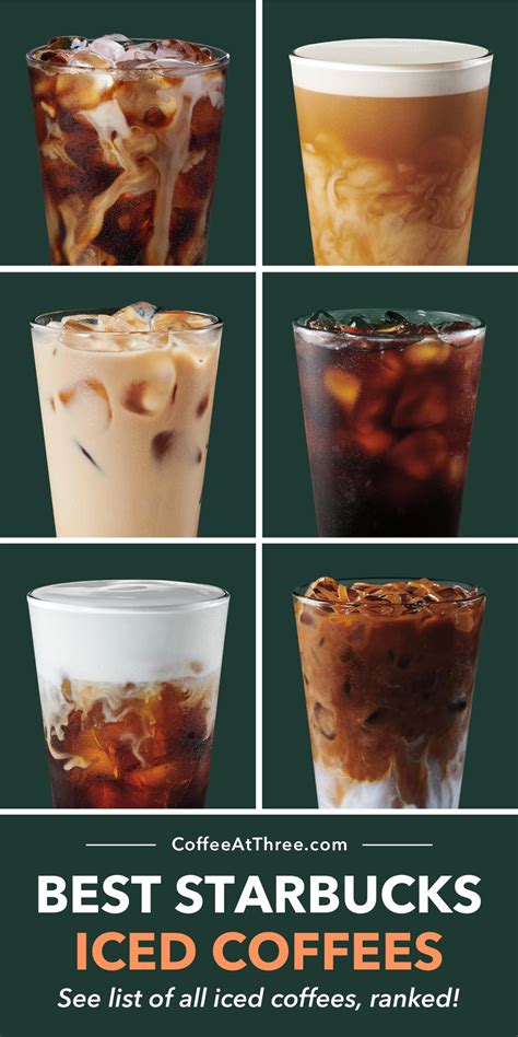 Best Starbucks Iced Coffees Coffee At Three