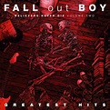 Fall Out Boy Announce New Greatest Hits Album And Drop New Song