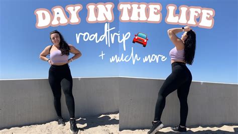 Day In The Life Roadtrip Shuffling Glute Workout And More Youtube