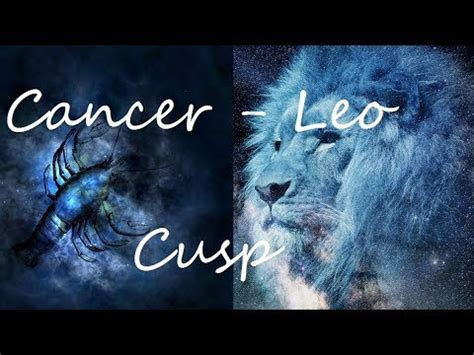 Cancer and leo cusp people are born between 19th and 25th july. Cusp of Cancer Leo! (July 22nd- 28th) - YouTube