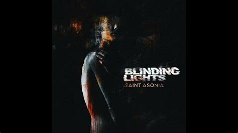 Saint Asonia Blinding Lights Lyrics Youtube