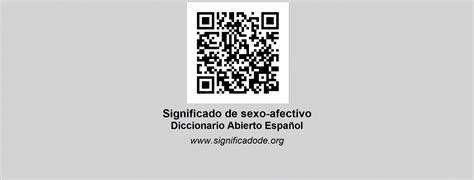 Sexo Afectivo Diccionario Abierto De Español