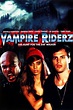 Vampire Riderz Pictures - Rotten Tomatoes