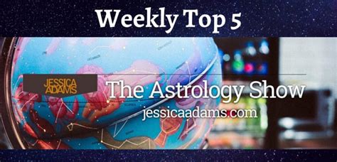 The Astrology Show Top For January Jessica Adams Psychic Astrologer
