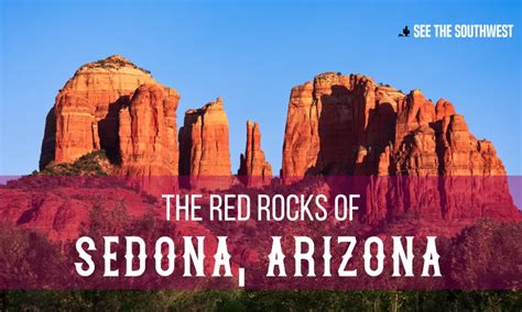 The Red Rocks Of Sedona Arizona See The Southwest