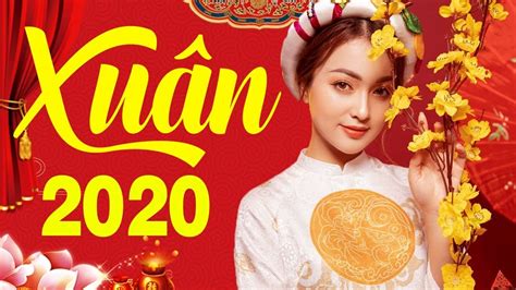 NhẠc XuÂn 2020 GÁi Xinh Lk Nhạc Xuân Hình Ảnh Đẹp Đón Tết Canh Tý