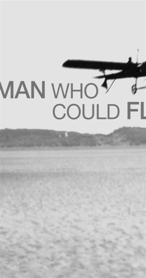 The Man Who Could Fly Imdb