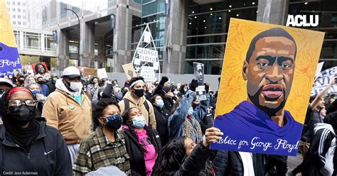 The Movement To End Police Violence One Year After George Floyds Murder Aclu