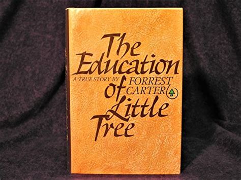 Education Of Little Tree By Carter Forrest Very Good Hardcover 1976