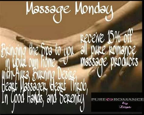 Massage Monday Pure Romance By Casey Smith Pureromance Com