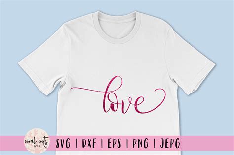 Love Love SVG EPS DXF PNG By CoralCuts TheHungryJPEG