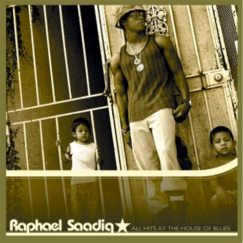 All Hits At The House Of Blues Album By Raphael Saadiq Spotify