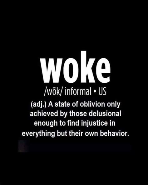 The Definition Of Woke