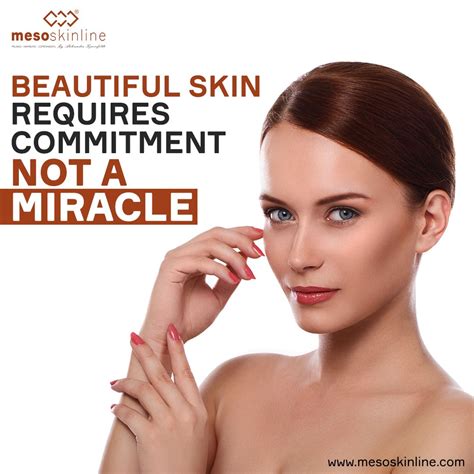 Beautiful Skin Requires Commitment Not A Miracle