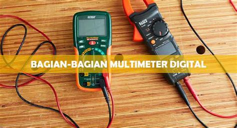 Multimeter sendiri , yaitu suatu alat pengukur listrik yang juga dikenal dengan sebutan. √ Bagian Multimeter Digital dari Fungsi & Cara Menggunakan | Spbukita