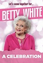 Betty White: A Celebration (película 2022) - Tráiler. resumen, reparto ...