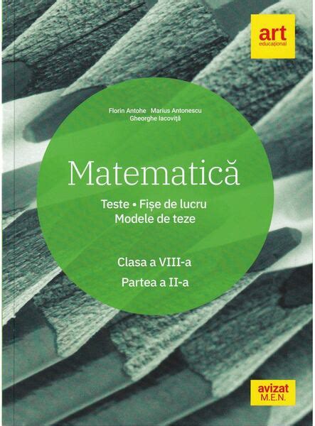 Matematică Clasa A Viii A Semestrul 2 Teste Fișe De Lucru Modele