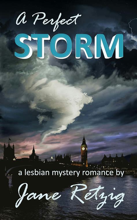 A Perfect Storm A Lesbian Mystery Romance The Wrong Woman Quartet Book 4 Ebook