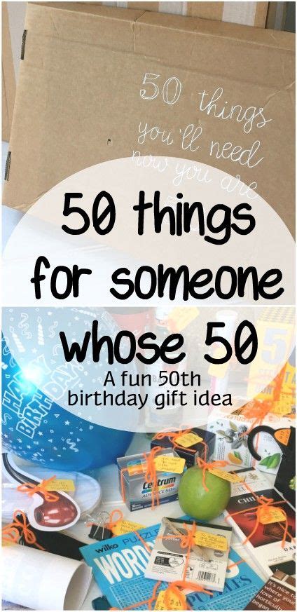 Learn what to say when giving and receiving presents. Fun 50th Birthday Gift: 50 things for someone who is 50 ...