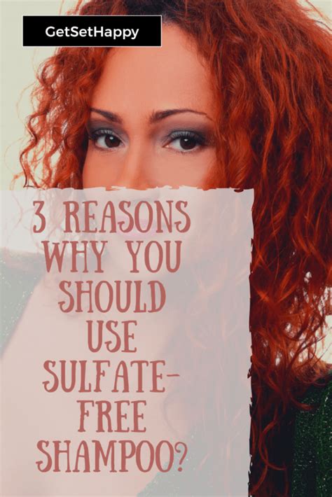 3 Reasons Why You Should Switch To Sulphate Free Shampoo Getsethappy