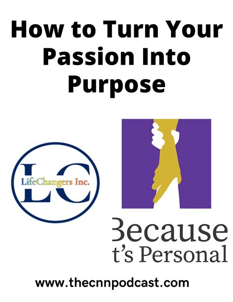 How To Turn Your Passion Into Purpose The Cnn Podcast