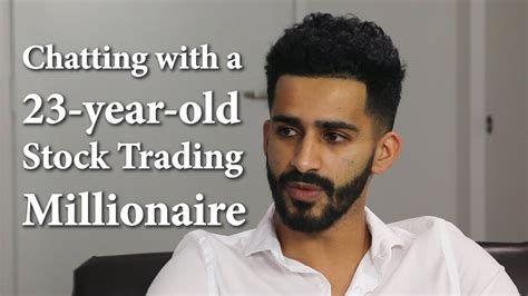 Chatting With A 23 Year Old Stock Trading Millionaire ⋆