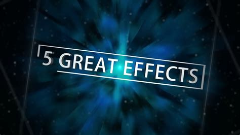 5 Great Effects In After Effects Youtube