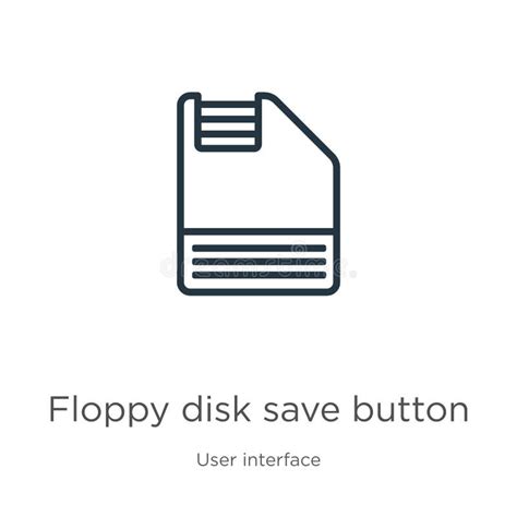 Floppy Disk Save Button Icon Thin Linear Floppy Disk Save Button