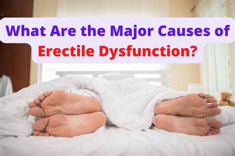 What Are The Major Causes Of Erectile Dysfunction Core Integrative