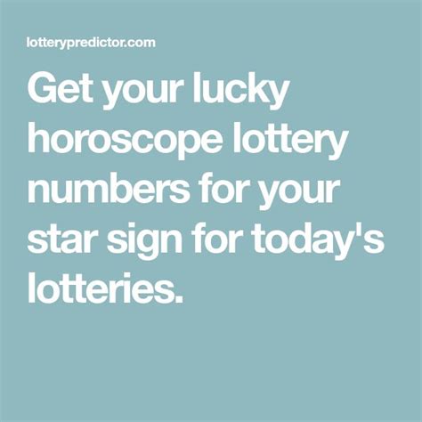 The Words Get Your Lucky Horoscope Lottery Numbers For Your Star Sign For Today S Lotions