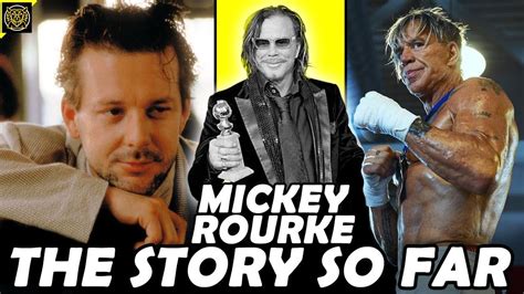 Mickey Rourke Documentary The Story So Far 2019 Youtube