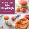 How To Make Jello Playdough Teaching Mama