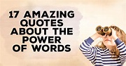 17 Amazing Quotes about the Power of Words | ChristianQuotes.info