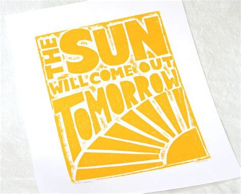 The Sun Will Come Out Tomorrow Annie Print By Rawartletterpress Relief Printing Etsy