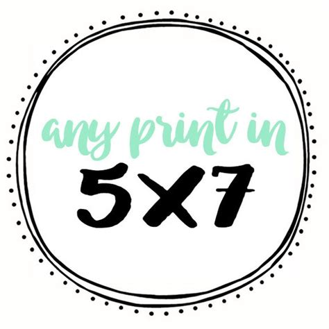 Any Print In 5x7