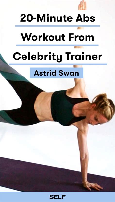 20 Minute Abs Workout From Celebrity Trainer Astrid Swan Abs Workout 20 Minute Ab Workout